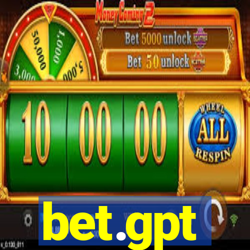 bet.gpt