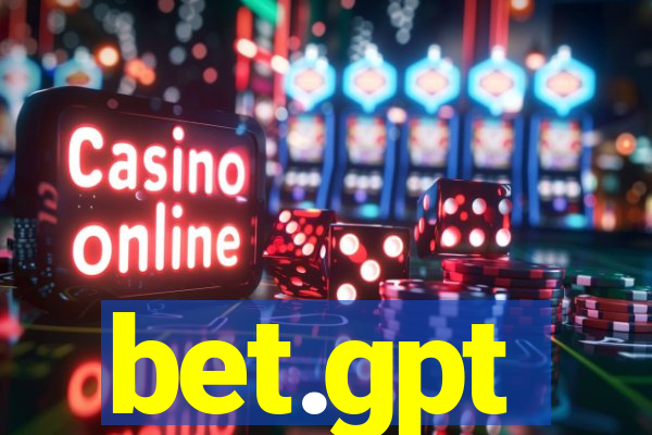 bet.gpt