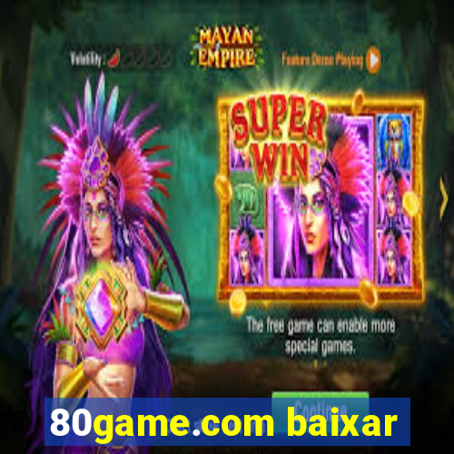 80game.com baixar