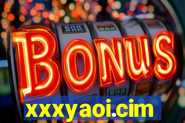 xxxyaoi.cim