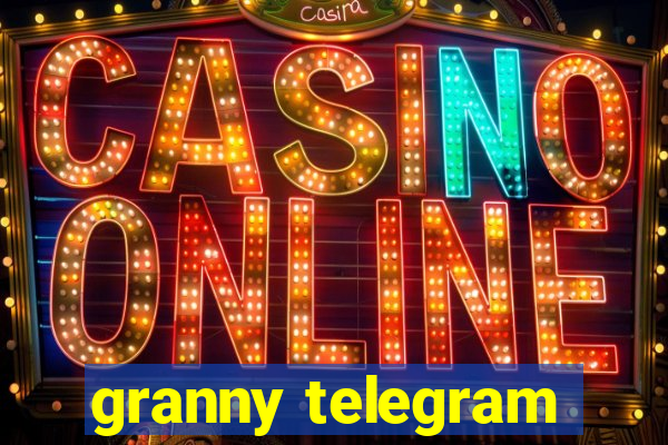 granny telegram