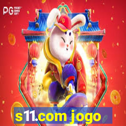s11.com jogo