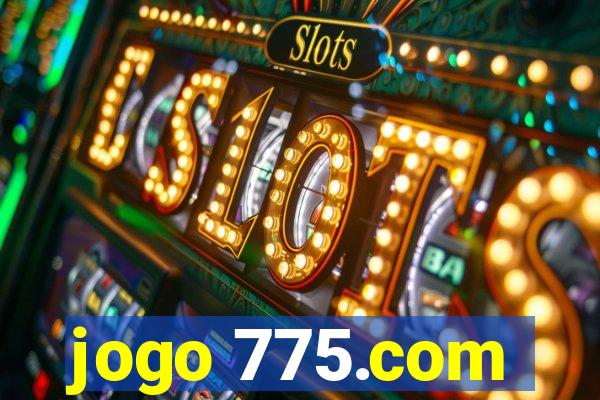 jogo 775.com