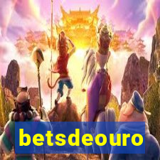 betsdeouro