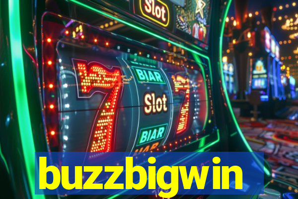 buzzbigwin