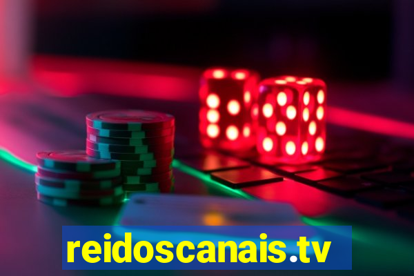 reidoscanais.tv