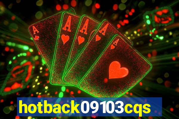 hotback09103cqs.cc