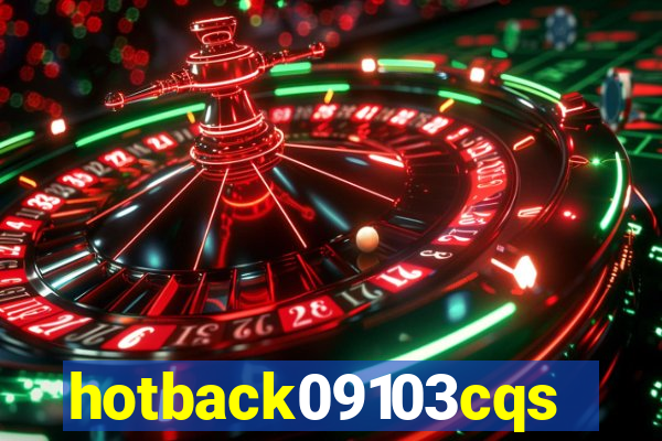 hotback09103cqs.cc