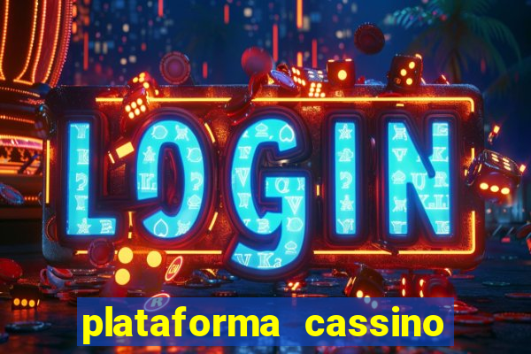 plataforma cassino que paga no cadastro