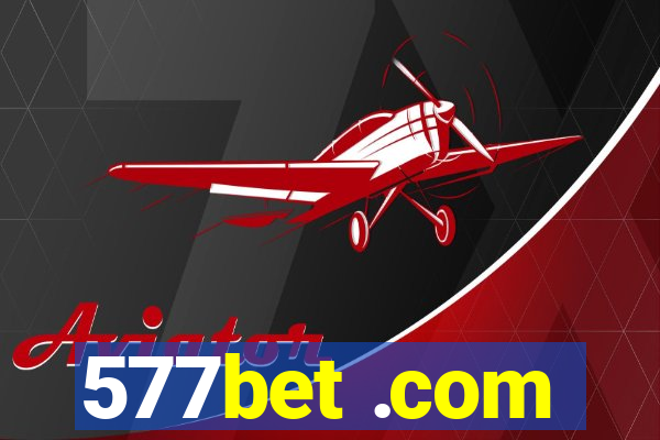 577bet .com