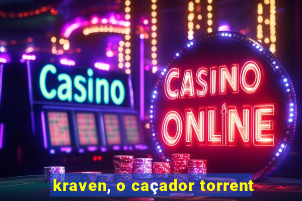 kraven, o caçador torrent