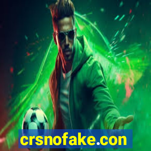 crsnofake.con