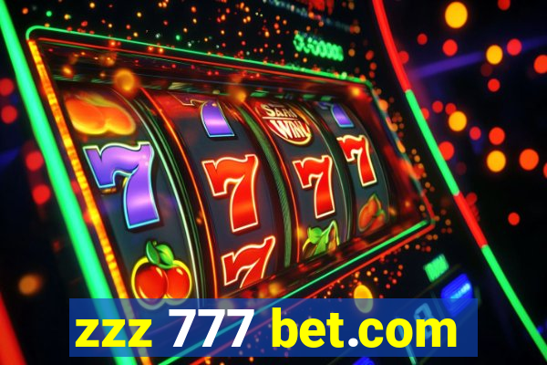 zzz 777 bet.com