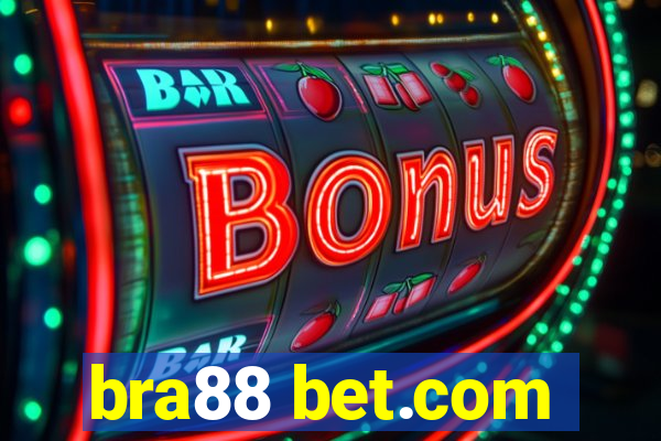 bra88 bet.com