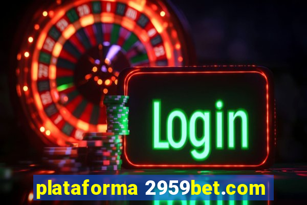 plataforma 2959bet.com