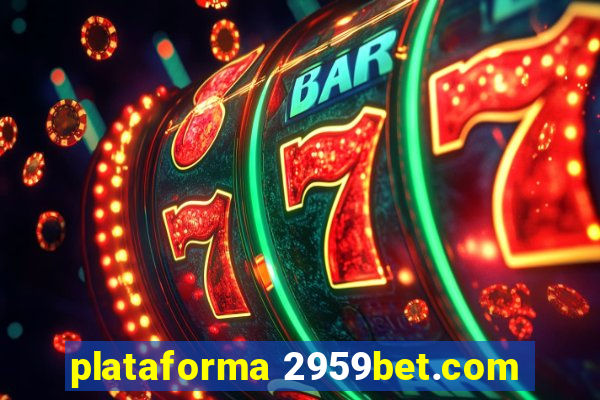 plataforma 2959bet.com
