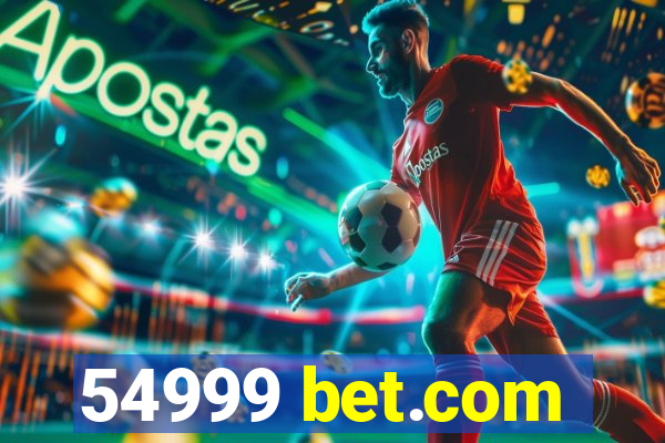 54999 bet.com