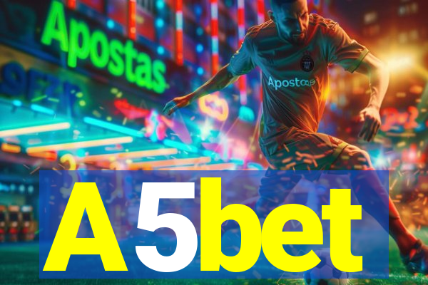 A5bet