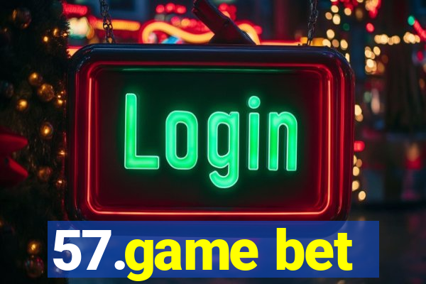 57.game bet
