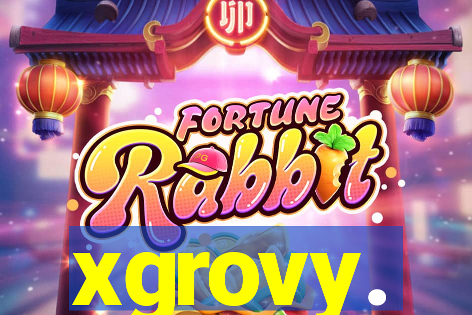 xgrovy.