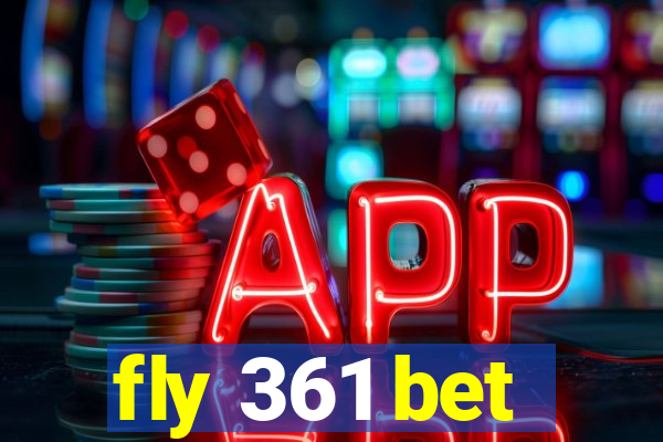fly 361 bet