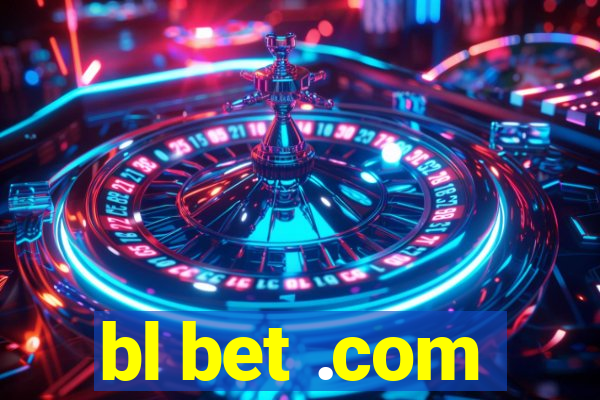 bl bet .com