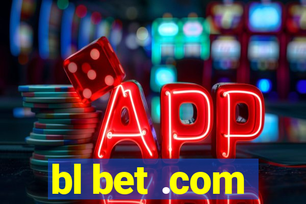 bl bet .com