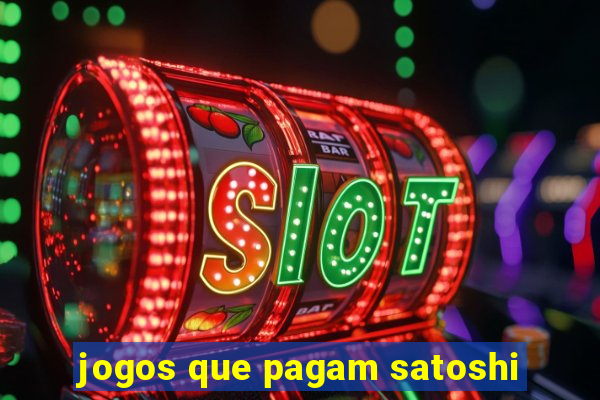 jogos que pagam satoshi