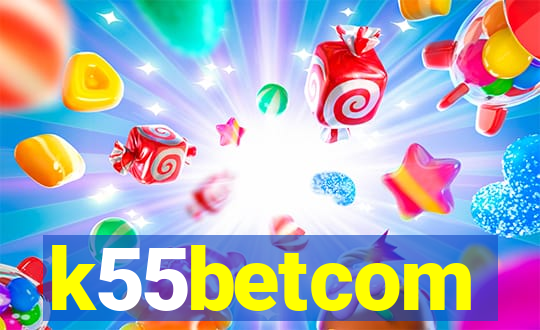 k55betcom