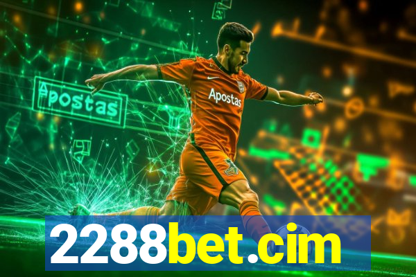 2288bet.cim