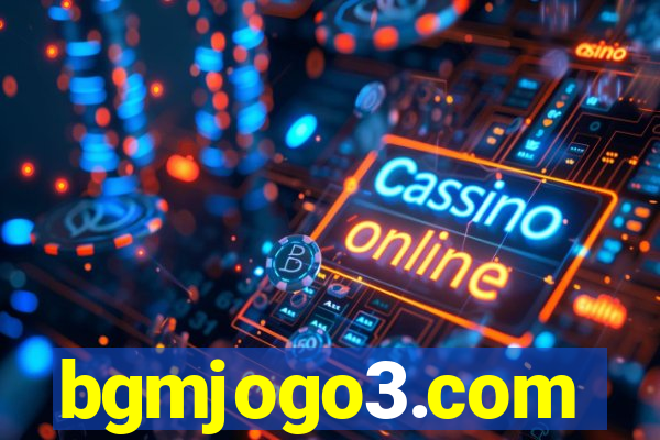 bgmjogo3.com