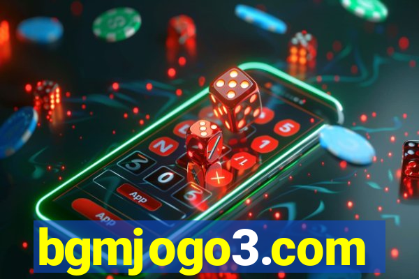 bgmjogo3.com
