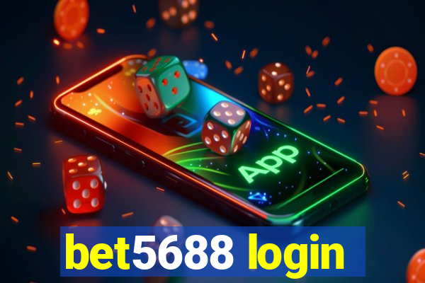 bet5688 login