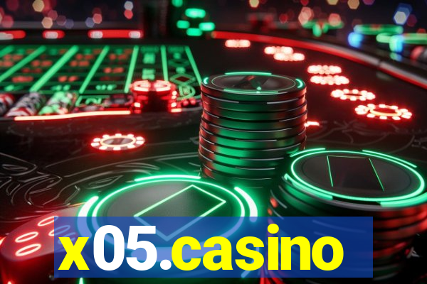 x05.casino