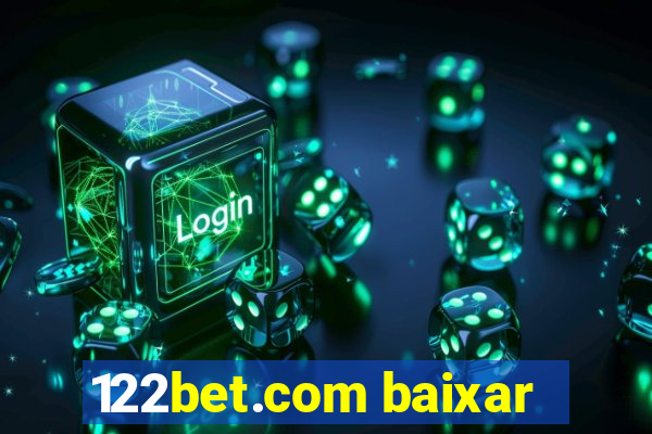 122bet.com baixar