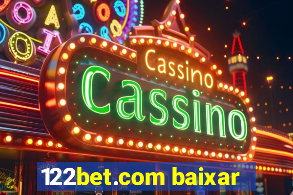 122bet.com baixar