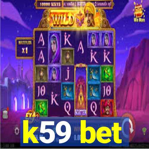 k59 bet
