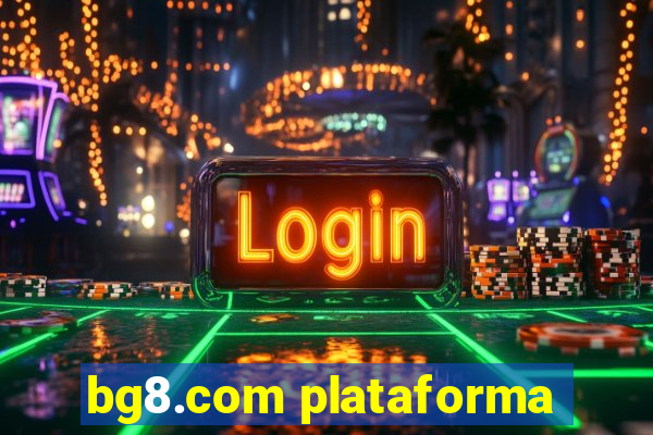 bg8.com plataforma
