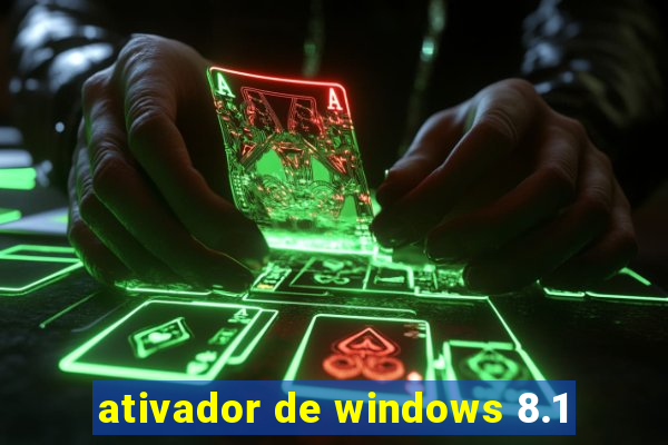 ativador de windows 8.1