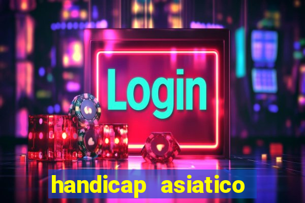 handicap asiatico 0.0 0.5