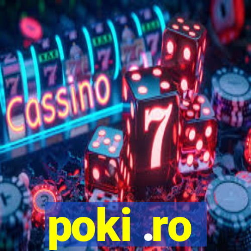 poki .ro