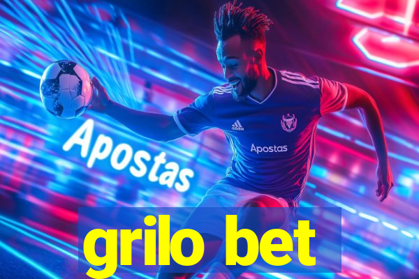 grilo bet