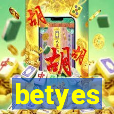 betyes