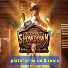 plataforma de 5 reais