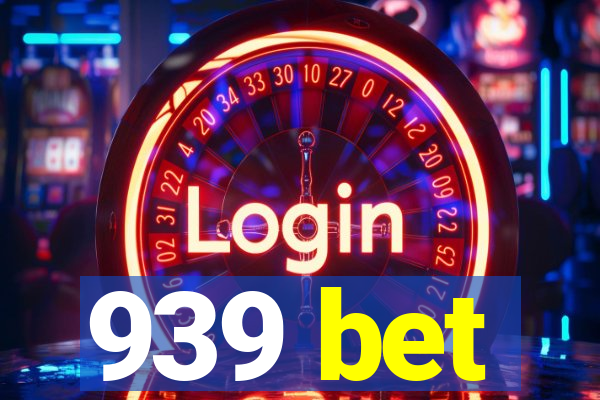 939 bet