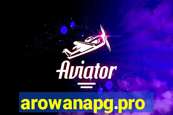 arowanapg.pro
