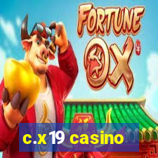 c.x19 casino