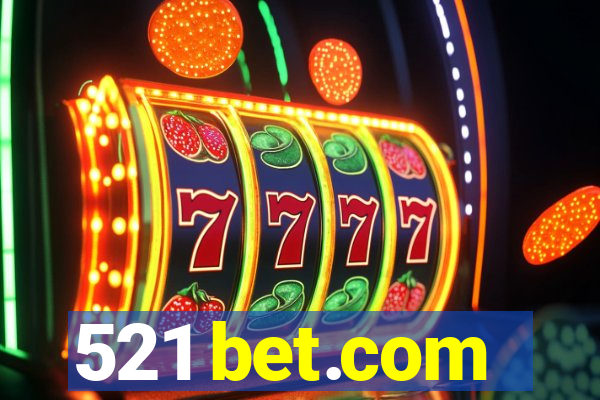 521 bet.com