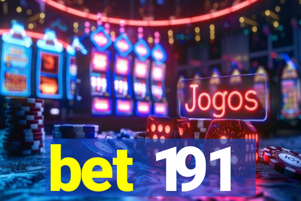bet 191