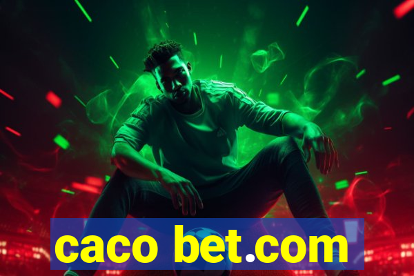 caco bet.com